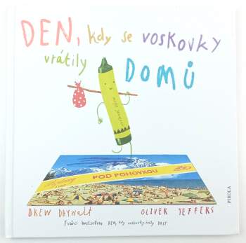 Den, kdy se voskovky vrátily domů