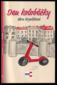 Věra Krpálková: Den koloběžky