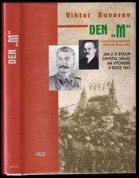 Viktor Andrejevič Suvorov: Den "M"