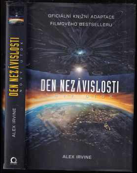 Alexander C Irvine: Den nezávislosti