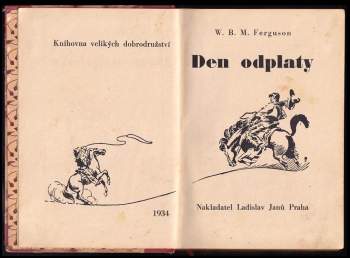 W. B. M Ferguson: Den odplaty