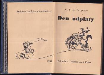 W. B. M Ferguson: Den odplaty