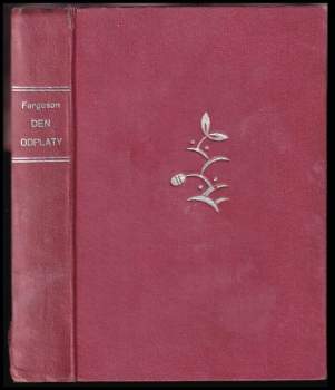 W. B. M Ferguson: Den odplaty