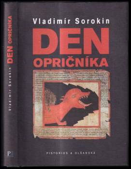 Vladimír Sorokin,: Den opričníka