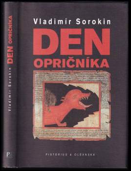 Vladimír Sorokin,: Den opričníka