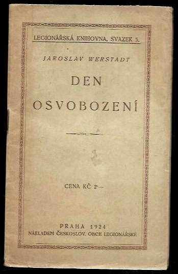 Jaroslav Werstadt: Den osvobození