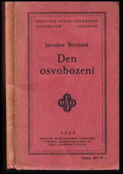 Jaroslav Werstadt: Den osvobození