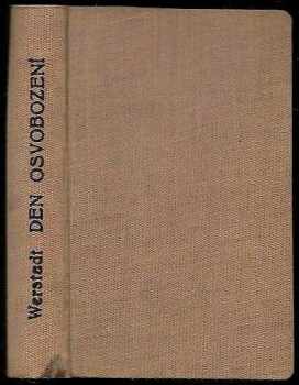 Jaroslav Werstadt: Den osvobození