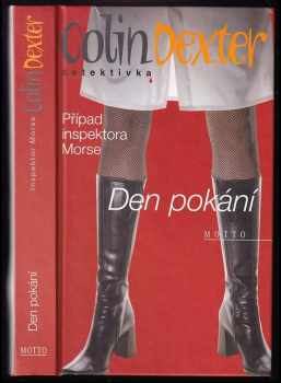 Den pokání - Colin Dexter (2002, Motto) - ID: 672297