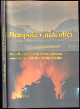 "Den poté v naší obci"