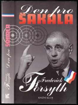 Frederick Forsyth: Den pro Šakala