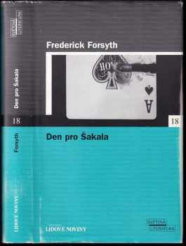 Den pro Šakala - Frederick Forsyth (2005, Euromedia Group) - ID: 732907