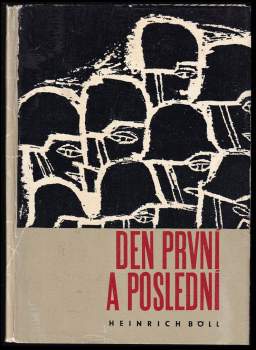 Heinrich Böll: Den první a poslední