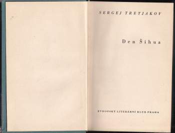 Sergej Michajlovič Tret'jakov: Den Šihua