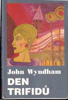 John Wyndham: Den Trifidů
