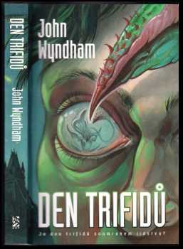 Den trifidů - John Wyndham (2017, BB art) - ID: 1954751