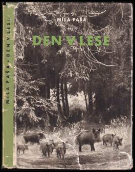 Míla Paša: Den v lese