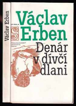 Václav Erben: Denár v dívčí dlani