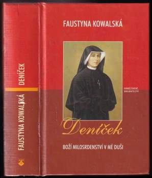 Faustyna Kowalska: Deníček