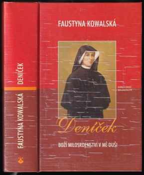 Faustyna Kowalska: Deníček