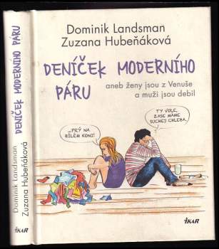 Dominik Landsman: Deníček moderního páru, aneb, Ženy jsou z Venuše a muži jsou debil