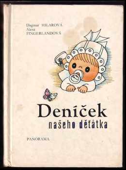 Deníček našeho děťátka - Dagmar Hilarová (1981, Panorama) - ID: 85936