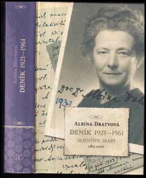 Albína Dratvová: Deník 1921-1961 : scientific diary