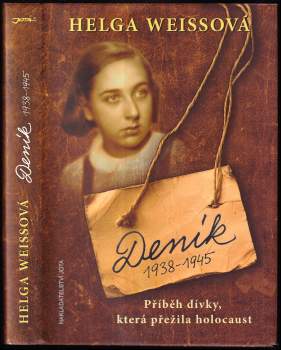Deník 1938-1945 : příběh dívky, která přežila holocaust