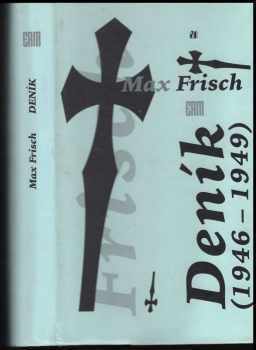 Max Frisch: Deník : (1946-1949)