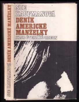 Deník americké manželky - Sue Kaufman (1982, Odeon) - ID: 525001