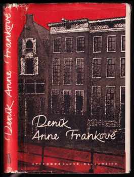 Anne Frank: Deník Anne Frankové - (14. června 1942 - 1. srpna 1944)