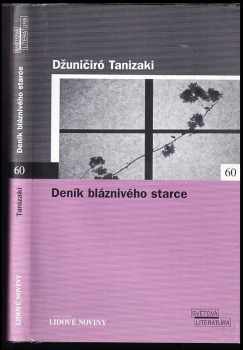 Deník bláznivého starce - Jun'ichirō Tanizaki (2006, Euromedia Group) - ID: 1048517