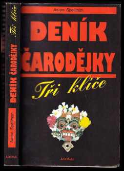 Deník čarodějky, Tři klíče : Tři klíče