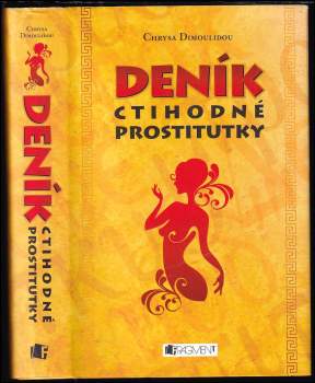 Chryssa Dimoulidou: Deník ctihodné prostitutky