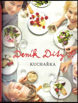 Dita Pecháčková: Deník Dity P