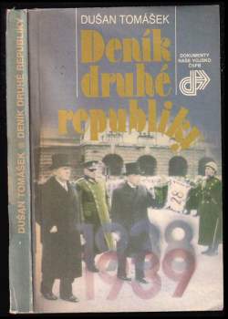 Dušan Tomášek: Deník druhé republiky