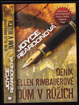 Deník Ellen Rimbauerové - Dům v růžích
