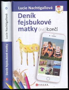 Deník fejsbukové matky (ne)končí