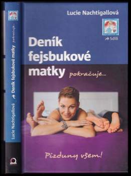 Deník fejsbukové matky pokračuje