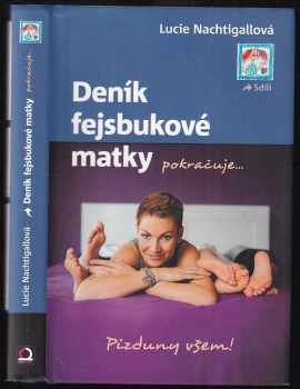 Deník fejsbukové matky pokračuje