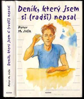 Deník, který jsem si (radši) nepsal