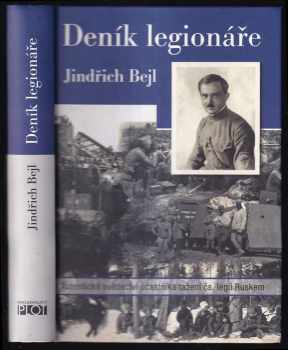 Jindřich Bejl: Deník legionáře