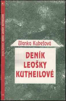 Deník Leošky Kutheilové