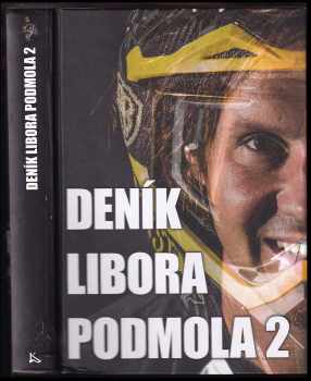 Libor Podmol: Deník Libora Podmola