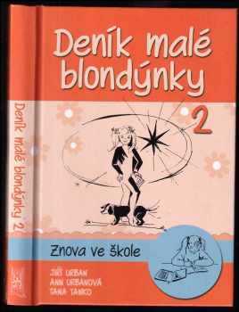 Jiří Urban: Deník malé blondýnky 2 - Znova ve škole