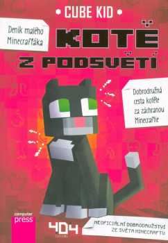 Cube Kid: Kotě z Podsvětí