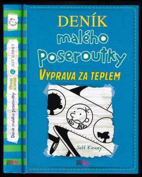 Deník malého poseroutky : Výprava za teplem - Jeff Kinney (2017, CooBoo) - ID: 799969