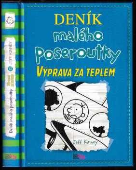 Jeff Kinney: Deník malého poseroutky