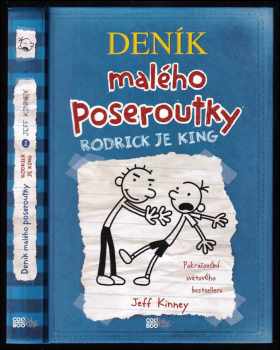 Deník malého poseroutky : Rodrick je king - Jeff Kinney (2013, CooBoo) - ID: 1742461