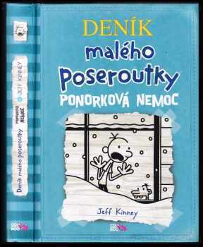 Deník malého poseroutky : Ponorková nemoc - Jeff Kinney (2012, CooBoo) - ID: 793392